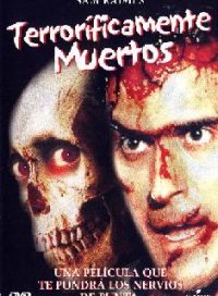 pelicula Terroríficamente muertos [Evil Dead II]